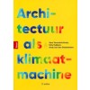 Architectuur als klimaatmachine