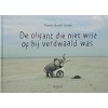 De olifant die niet wist of hij verdwaald was
