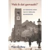 'Heb ik dat gemaakt?'