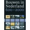 Bouwen in Nederland 600-2000