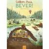 Welkom thuis, BEVER!