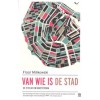 VAN WIE IS DE STAD