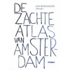 DE ZACHTE ATLAS VAN AMSTERDAM