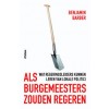 Als burgemeesters zouden regeren