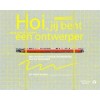 Hoi, jij bent een ontwerper