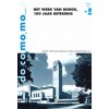 Het werk van Dudok, 100 jaar betekenis