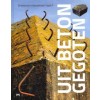 UIT BETON GEGOTEN