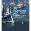 De bovenkant van Rotterdam