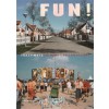 FUN!