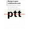 Design is geen vrijblijvende zaak