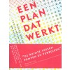 Een plan dat werkt