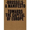 Brussels - A Manifesto