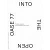 OASE 77. In het open