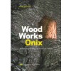 Wood Works Onix