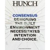 Hunch 13. Consensus