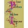 The Politics of the Impure