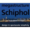 Megastructure Schiphol