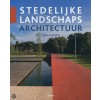 Stedelijke Landschapsarchitectuur