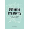 Defining Creativity