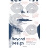 Beyond Design. Making Socially Relevant Projects Successful