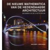 DE NIEUWE MATHEMATICA VAN DE HEDENDAAGSE ARCHITECTUUR