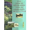 Gids voor de Nederlandse Tuin- en Landschapsarchitectuur. Deel WEST