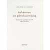 Architectuur, een gebruiksaanwijzing
