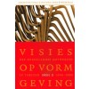 VISIES OP VORMGEVING. 1944-2000