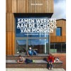 SAMEN WERKEN AAN DE SCHOOL VAN MORGEN
