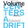 Volume 32. Centers Adrift