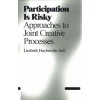 Participation is Risky