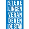STEDELINGEN VERANDEREN DE STAD