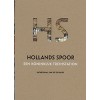 Hollands Spoor, een Koninklijk treinstation