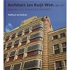 Architect Jan Kuijt Wzn. 1884-1944