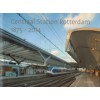 Centraal Station Rotterdam 1875 - 2014