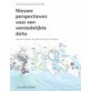 Nieuwe perspectieven voor een verstedelijkte delta