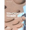 TOMORROW’S TIMBER