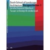 Perspectieven 1. Landschapsarchitectuur: Tussen ontwerp & onderzoek