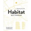 Habitat Rotterdam - Shaping City Life