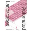 Automated Landscapes