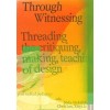 Through Witnessing