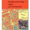 Stedenbouwkundige regels voor het bouwen