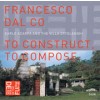 To construct, to compose