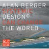 Systemic Design can Change the World