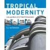 TROPICAL MODERNITY