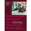 Transformatiestrategieën voor verouderde stadswijken