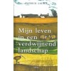 Mijn leven in een verdwijnend landschap