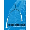 Future Times Square