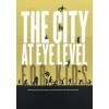 The City at Eye Level for Kids