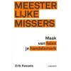MEESTERLIJKE MISSERS
